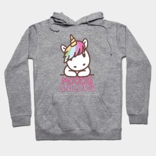 Moody unicorn - Cute little unicorn with a cool attitude! - Available in stickers, clothing, etc Hoodie